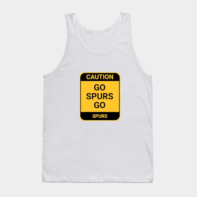 GO SPURS GO Tank Top by BURN444